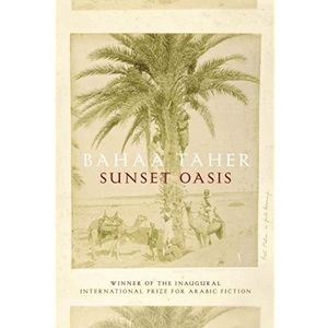 NWOT - Sunset Oasis, Bahaa Taher - Novel, book